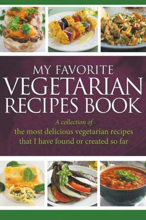 My Favorite Vegetarian Recipes Book de Journal Easy