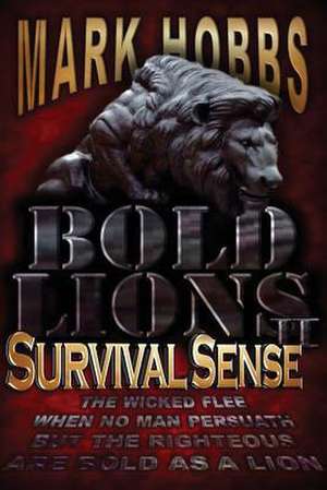 Bold Lions de Mark Hobbs