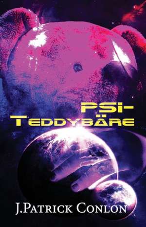 Psi-Teddybaren (German) de J. Patrick Conlon