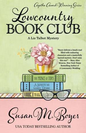 LOWCOUNTRY BOOK CLUB de Susan M. Boyer