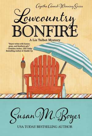 LOWCOUNTRY BONFIRE de Susan M. Boyer