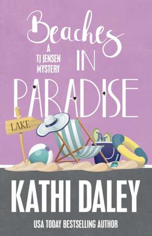BEACHES IN PARADISE de Kathi Daley