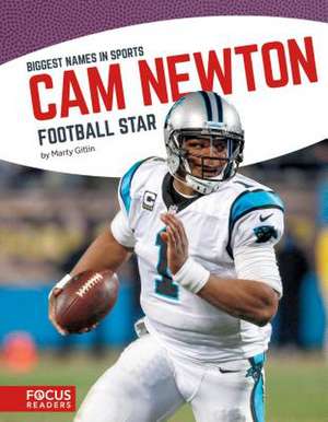 Cam Newton: Football Star de Marty Gitlin