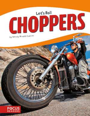 Choppers de Wendy Hinote Lanier