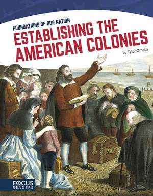 Establishing the American Colonies de Tyler Omoth