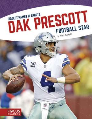 Dak Prescott: Football Star de Matt Scheff