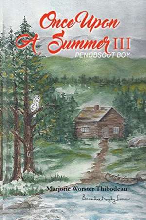 Once Upon A Summer de Marjorie Thibodeau