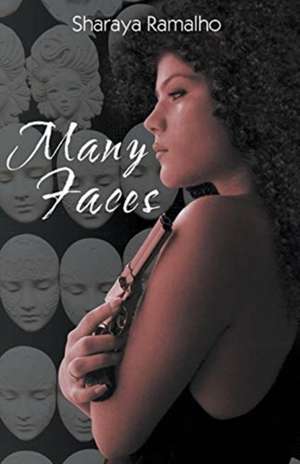 Many Faces de Sharaya Ramalho