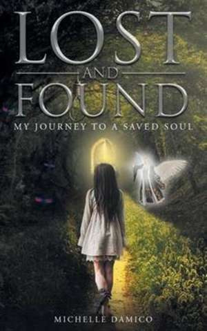 Lost and Found de Michelle Damico