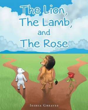 The Lion, The Lamb, and The Rose de Ieshia Greaves