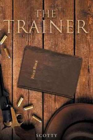 The Trainer de Scotty