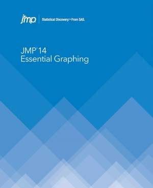 JMP 14 Essential Graphing