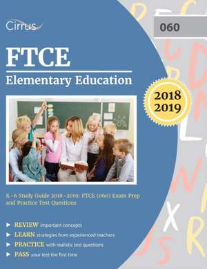 FTCE Elementary Education K-6 Study Guide 2018-2019 de FTCE Elementary Education