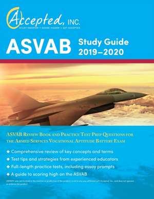 ASVAB Study Guide 2019-2020 de Inc. Military Battery Team Accepted