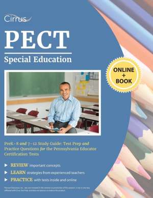 PECT Special Education Prek-8 and 7-12 Study Guide de Cirrus Teacher Certification Exam Prep