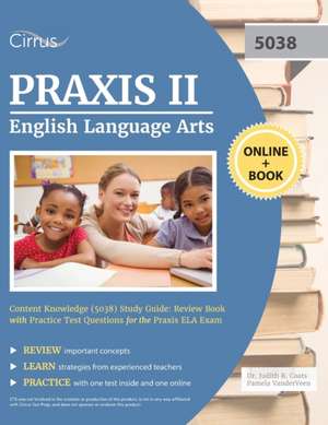 Praxis II English Language Arts Content Knowledge (5038) Study Guide de Tbd