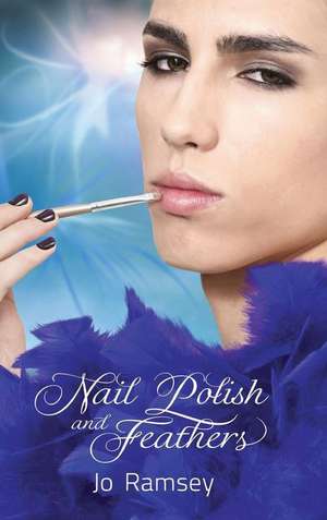 Nail Polish and Feathers de Jo Ramsey