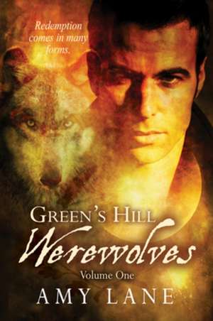 Green's Hill Werewolves, Vol. 1 de Amy Lane