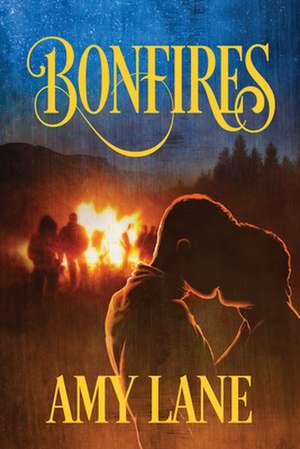 Bonfires de Amy Lane