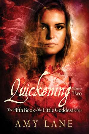 Quickening, Vol. 2 de Amy Lane