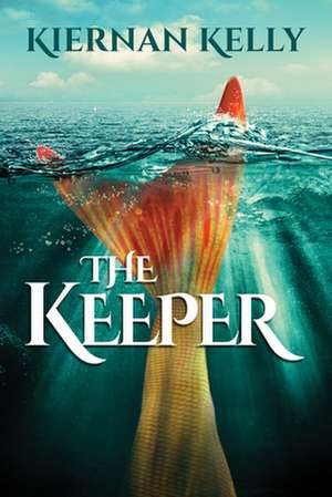 The Keeper de Kiernan Kelly