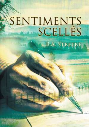 Sentiments Scells (Translation) de B Stretke