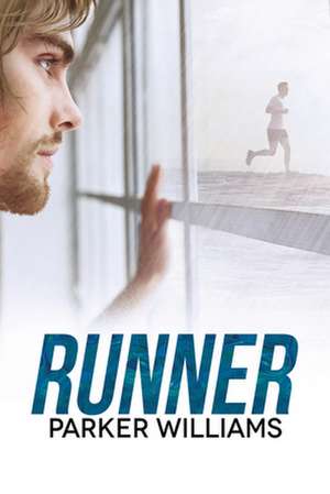 Williams, P: Runner