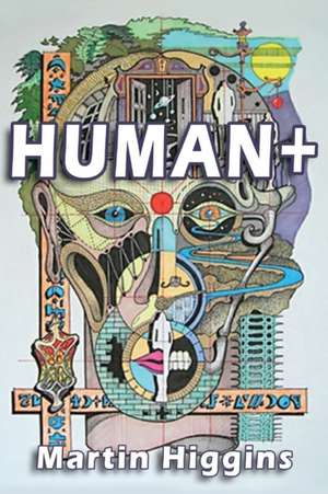 HUMAN + de Martin Higgins