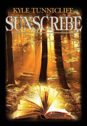 Sunscribe de Kyle Tunnicliff