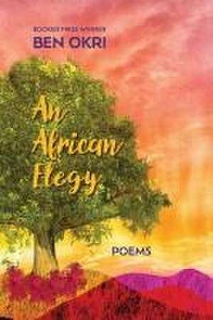 An African Elegy de Ben Okri