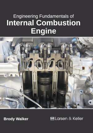 Engineering Fundamentals of Internal Combustion Engine de Brody Walker