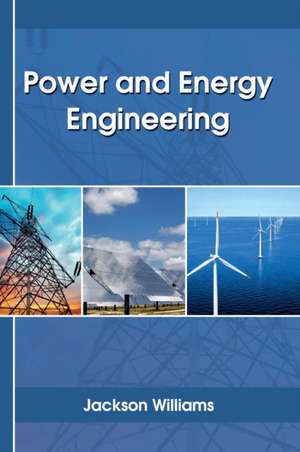 Power and Energy Engineering de Jackson Williams