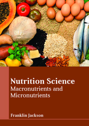 Nutrition Science de Jackson, Franklin