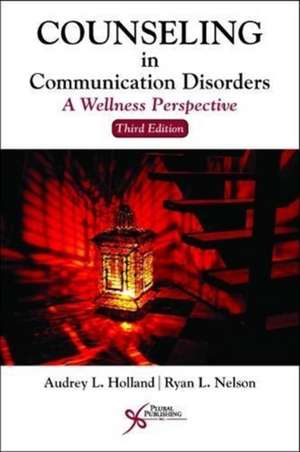 Counseling in Communication Disorders de Ryan L. Nelson