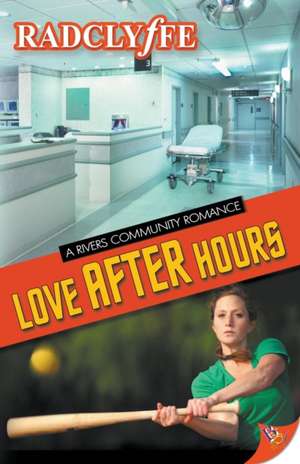 Love After Hours de Radclyffe