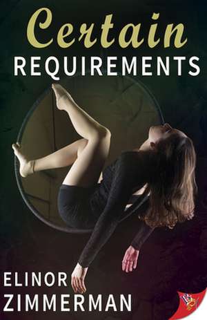 Certain Requirements de Elinor Zimmerman