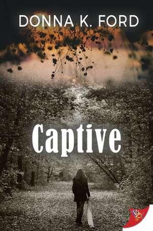 Captive de Donna K. Ford