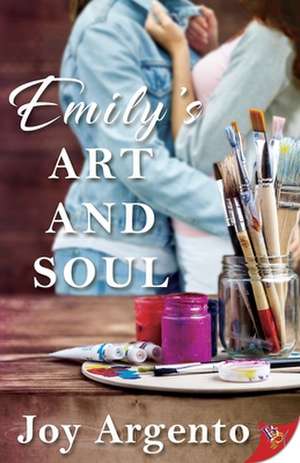 Emily's Art and Soul de Joy Argento