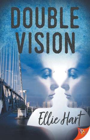 Double Vision de Ellie Hart