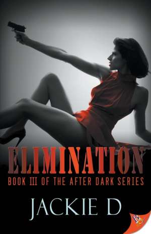 Elimination de Jackie D