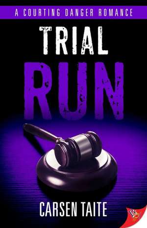 Taite, C: Trial Run