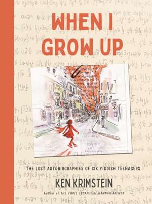 When I Grow Up de Ken Krimstein