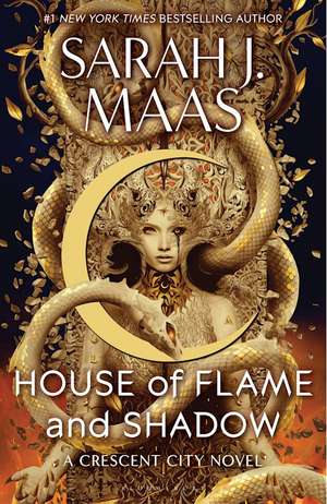 House of Flame and Shadow de Sarah J. Maas