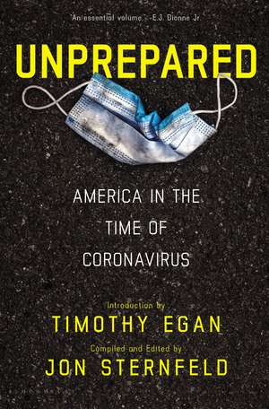 Unprepared: America in the Time of Coronavirus de Jon Sternfeld