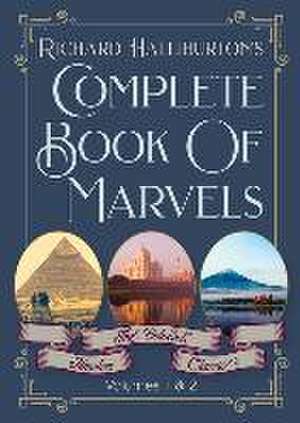 Complete Book Of Marvels de Richard & Illus Halliburton