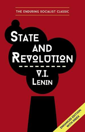 State and Revolution Lenin de Vladimir Ilich Lenin