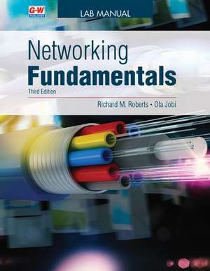 Networking Fundamentals de Richard M. Roberts