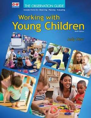 Working with Young Children de Judy Herr Ed D