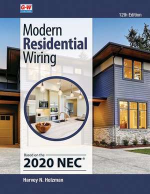 Modern Residential Wiring de Harvey N. Holzman