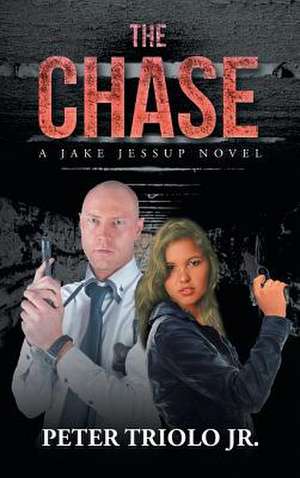 The Chase de Peter Triolo Jr